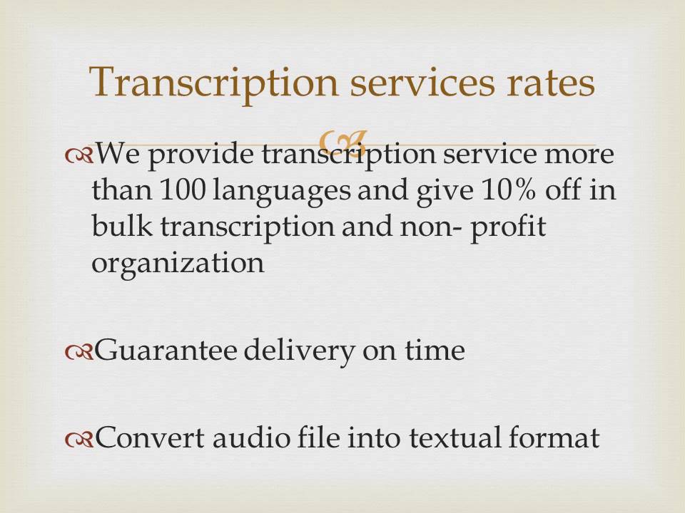 Transcription services rates best in online
