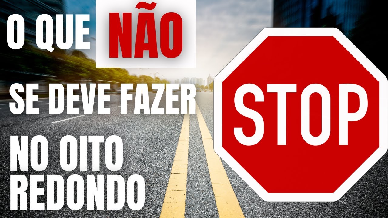 🚦 O que NÃO fazer no OITO REDONDO 🚦
