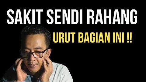 Cara mengobati sakit rahang dengan pijatan di 2 area