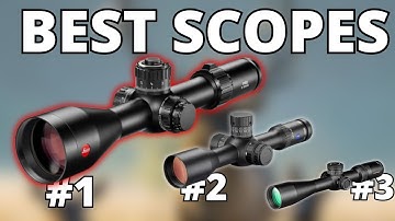 The TOP 10 Rifles Scopes For 2025!
