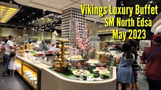 VIKINGS LUXURY BUFFET in SM NORTH EDSA | MAY 2023