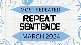 Repeat Sentence 3 - Most repeated - March 2024 - AARSI PTE CLASSES