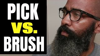 Beard Pick vs. Beard Brush [Black Men 40+ Need This]