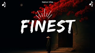 Finest (Lyrics) #YoungBoyNeverBrokeAgain