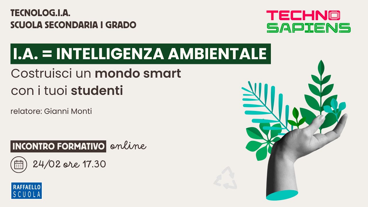IA = Intelligenza Ambientale. Costruisci un mondo smart con i tuoi studenti