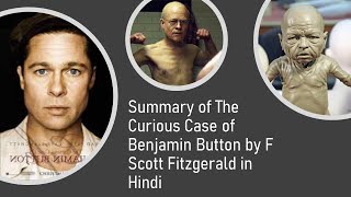 Summary of The Curious Case of Benjamin Button by F Scott Fitzgerald in Hindi