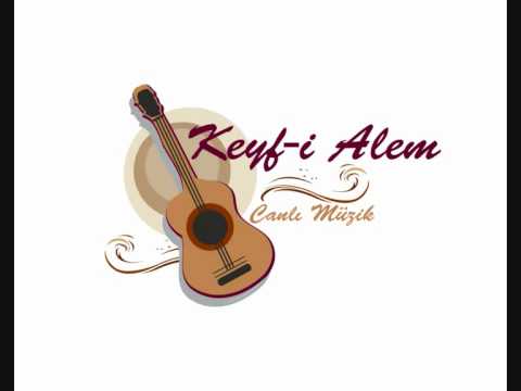 Keyf-i Alem - Gel.wmv