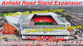 Anfield Road Stand on 11.4.24. A Good Look At The Inside Corner As Liverpool Prepare for Atalanta!!