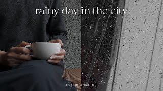 Cozy Rainy Day Vlog | Slow Living in the City