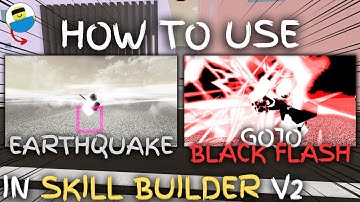 How To Use Earthquake Variant And Gojo Black Flash In Skill Builder (Jujutsu Shenanigans Roblox) JJS