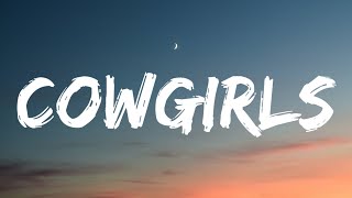 Morgan Wallen - Cowgirls (Lyrics) Ft. ERNEST