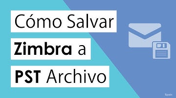 Cómo guardar Zimbra en un archivo PST ?