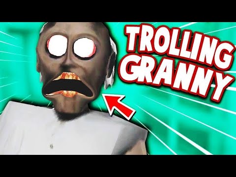 trolling granny horror game trolling granny horror game