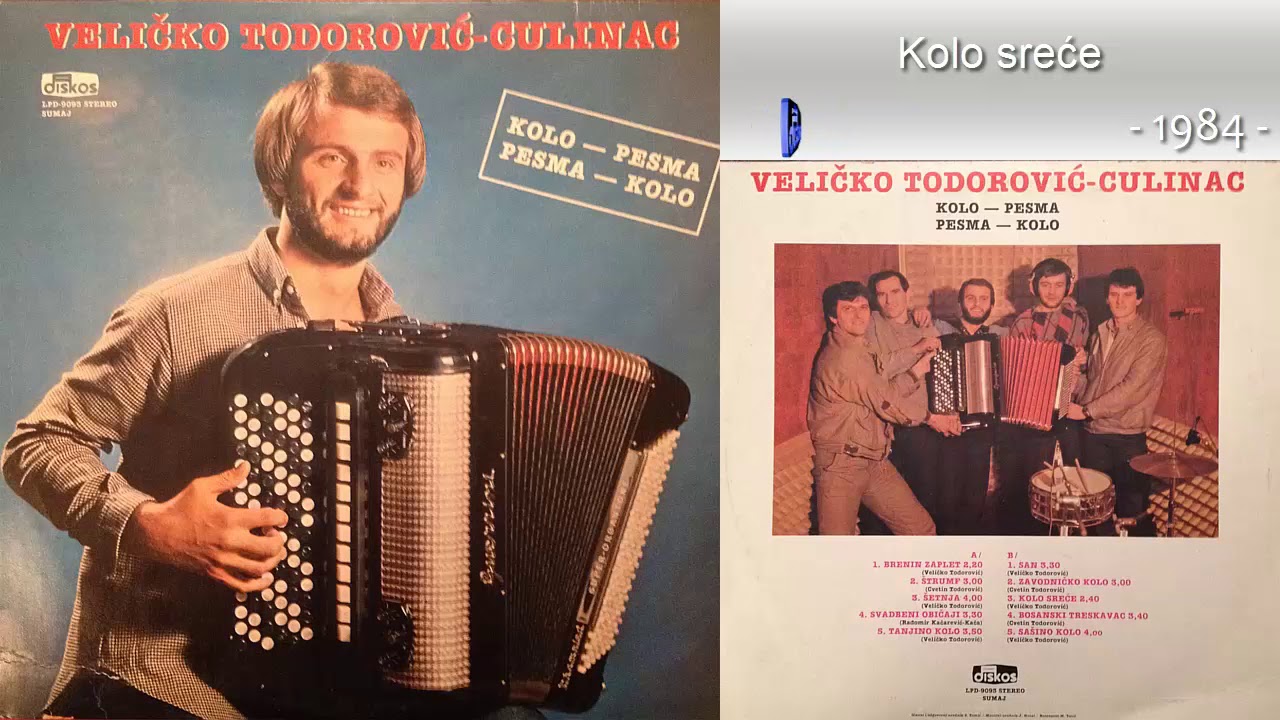Velicko Todorovic Culinac - Kolo srece - (Audio 1984)