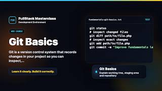 Git Basics Explained | FullStack Masterclass Fundamentals Course
