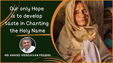 Our Only Hope Is To Develop Taste In CHANTING The Holy Name || Anandvrindavan Prabhu || 28-02-2021