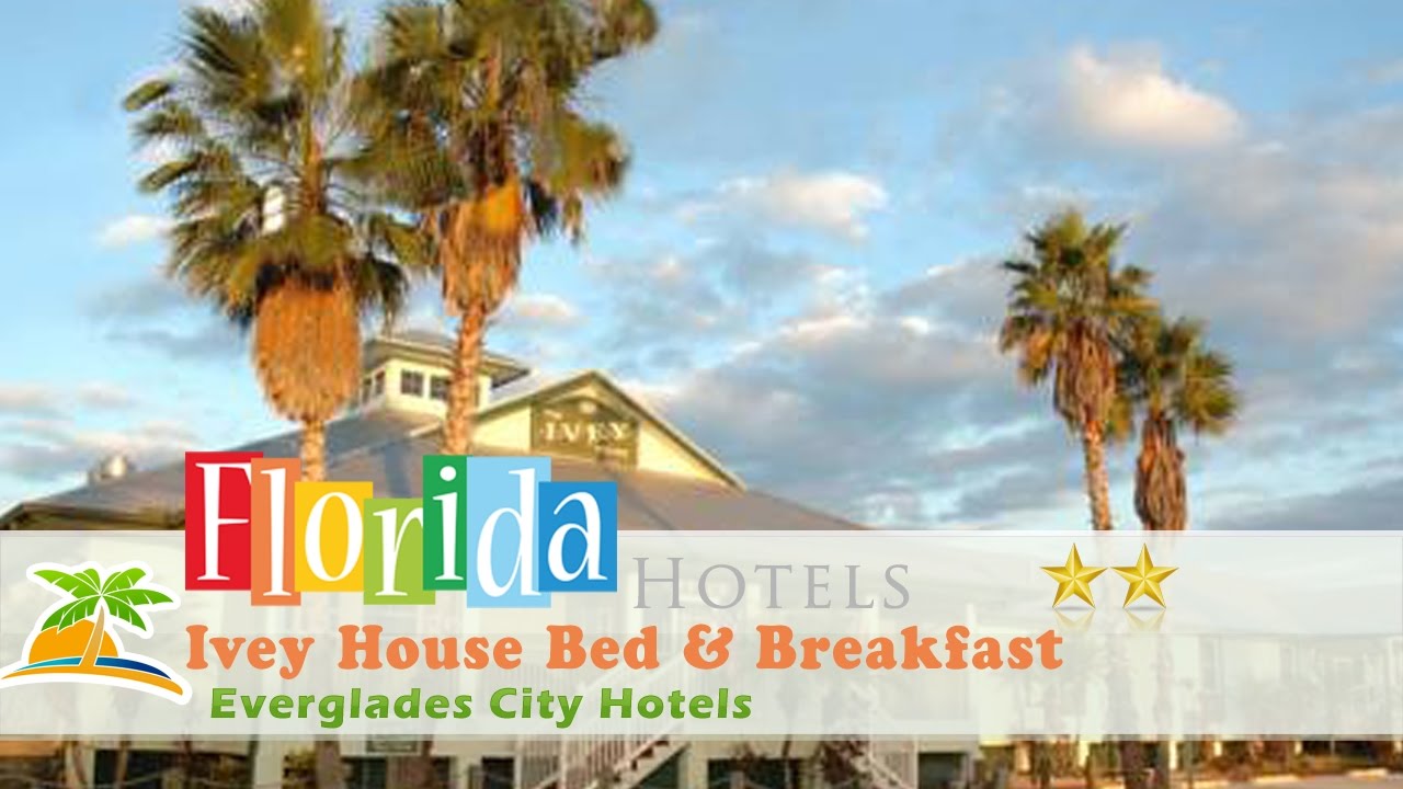 Ivey House Bed & Breakfast - Everglades City Hotels, Florida
