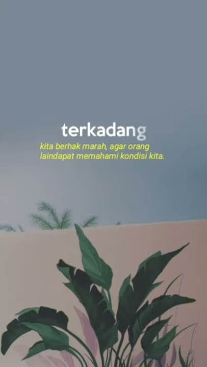Story wa Quotes terbaru bulan april dijamin baper