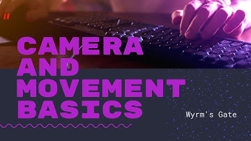 Wyrm Gate - Camera and Movement Basics | Unreal Engine 4 | Dev Stream