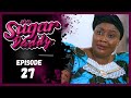 SUGAR DADDY  (série africaine)  Episode 27