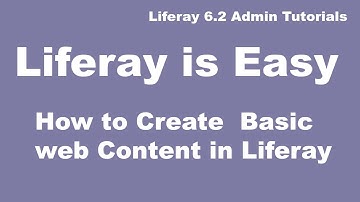 Liferay Tutorial 01 :- Basic  Web Content in Liferay 6.2