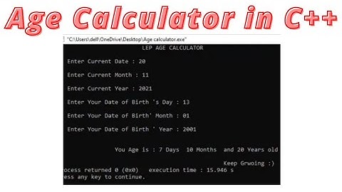 Age Calculator In C++ Language || How To Make Age Calculator In Cpp | C++ Program For Age Calculator