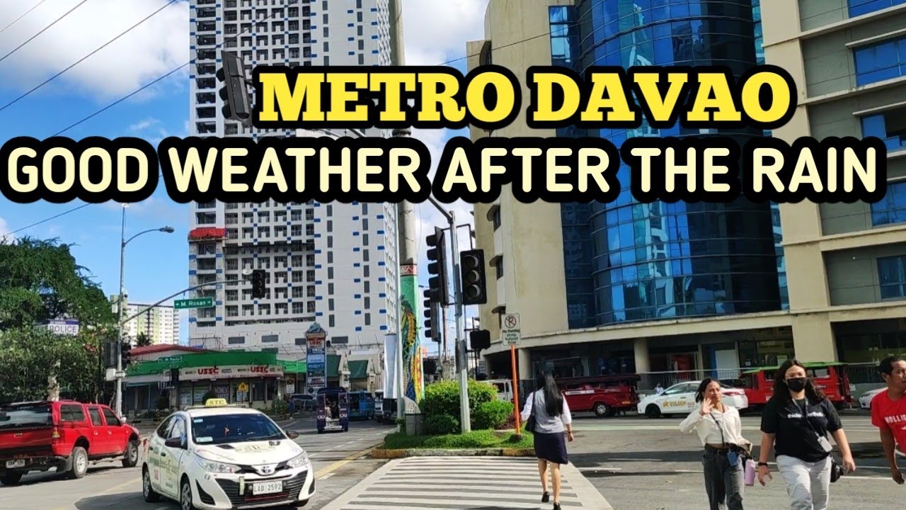 GOOD WEATHER SA DAVAO AFTER THE HEAVY RAINS - YouTube