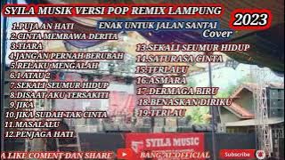 SYILA MUSIK//POP VERSI REMIX/_ TERBARU SPESIAL JALAN MUDIK 2023 FULL BASS