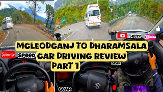 Mcleodganj to Dharamsala car driving #driving #automobile #drivingreview #car #travel #driver 