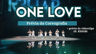 One Love - Prévia Da Coreografia Prévia Do Videoclipe Ft. R3Hab Uniters Space