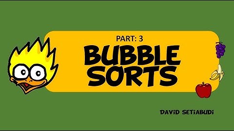 Sorting Algorithm for Kids 3 - Bubble Sorts