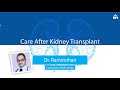 Care after Kidney Transplant | Dr. Rammohan