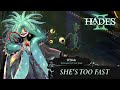 SHE’S TOO FAST... Hades 2: Reaching Scylla and the Sirens