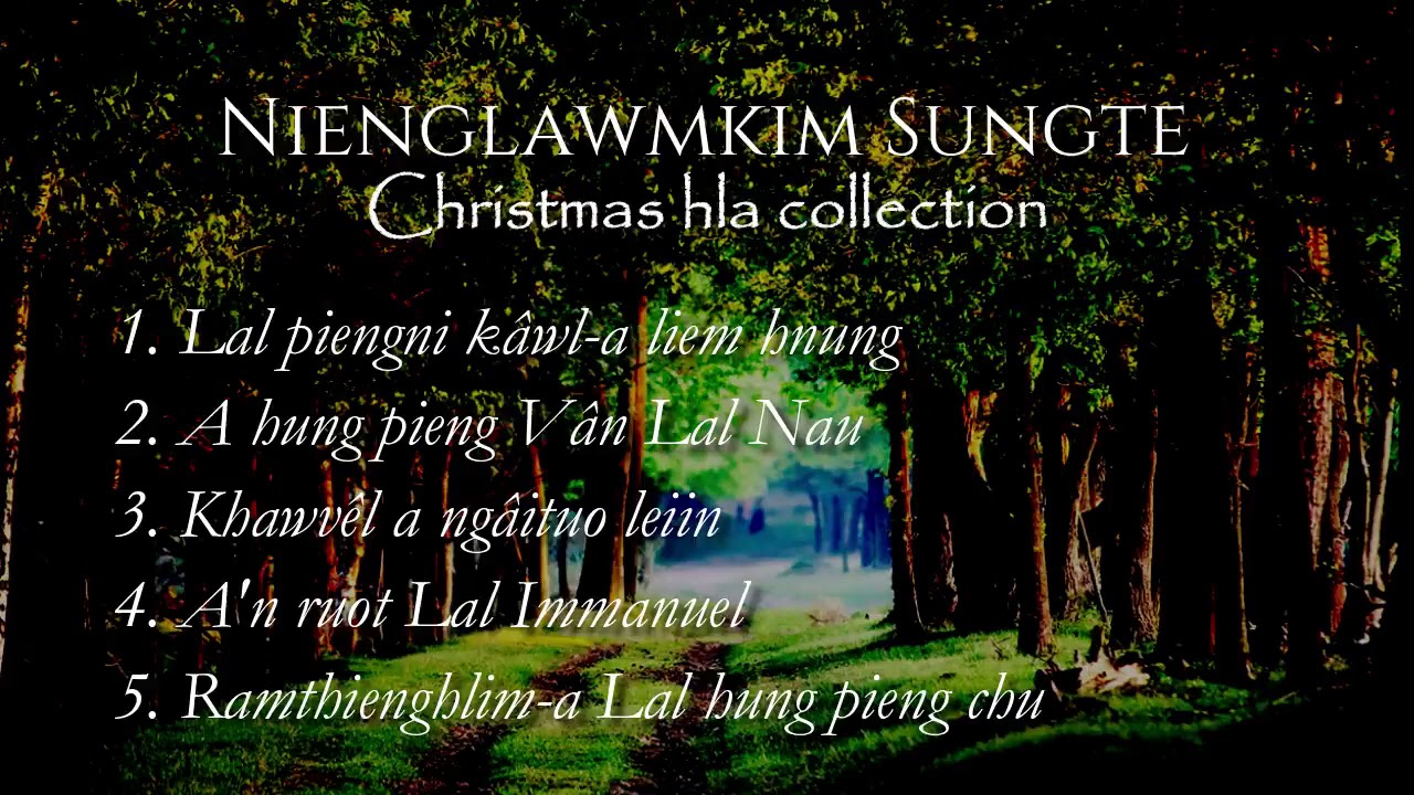 NienglawmkimSungte Christmass hla collection