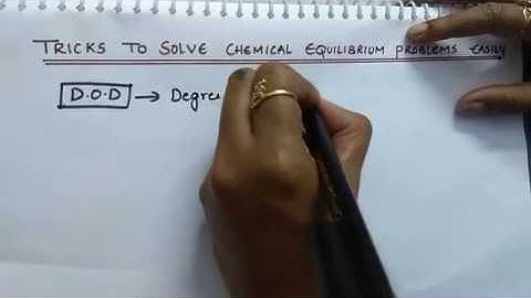 Tricks to Solve Equilibrium Questions easily