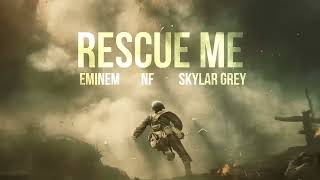 Eminem, Nf & Skylar Grey - Rescue Me