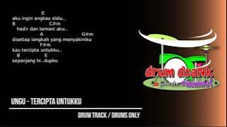 Ungu - Tercipta Untukku (drums only) [chord gitar & lirik]