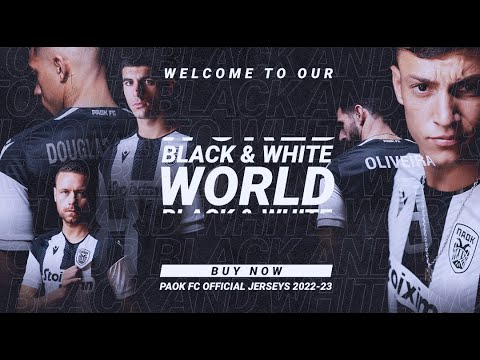 Welcome to our Black & White World - PAOK TV