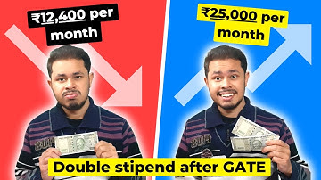 How to get more Stipend than ₹12,400 in MTech at IIT | GATE CSE 2022