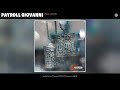 Payroll Giovanni Real Work Official Audio mp3