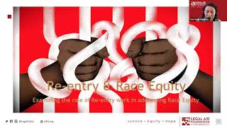 Reentry & Race Equity: Undoing the Legacy of Mass Incarceration