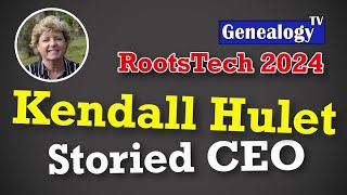 New Genealogy Website called “Storied”: CEO Kendall Hulet