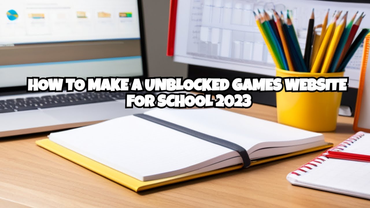 2023* How to Make an UNBLOCKED GAMES Website for Free! 