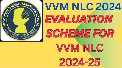 Evaluation scheme for Vidyarthi Vigyan Manthan National level camp 2024-25 #vvm #nlc #2025 #prepra