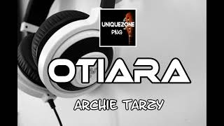 Otiara - Archie Tarzy (PNG Music 2021)