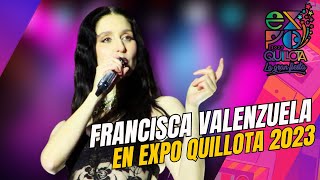 FRANCISCA VALENZUELA (en vivo) ✨ EXPO QUILLOTA 2023