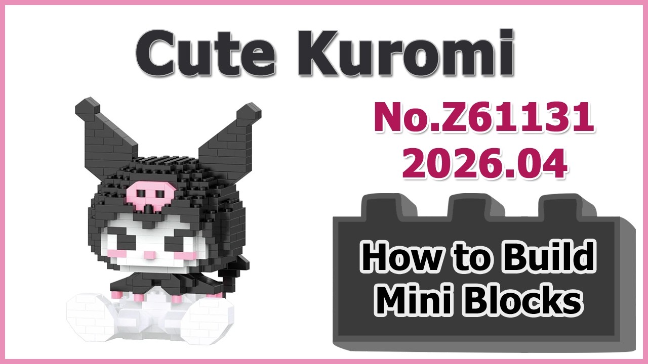 How to Build Sanrio Kuromi Blocks - Zhiduopin Z61131 (2026.04