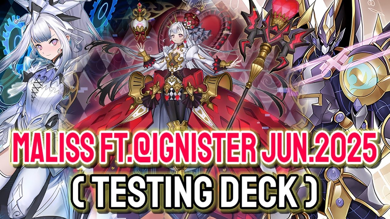 Maliss Best Deck ⁉️ YGOPRO - Maliss ft.@Ignister Jun.2025 | Testing Deck