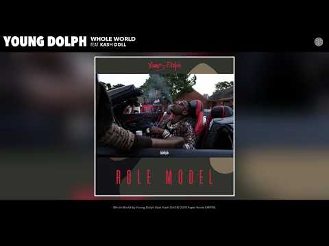 Young Dolph Whole World Audio Ft Kash Doll