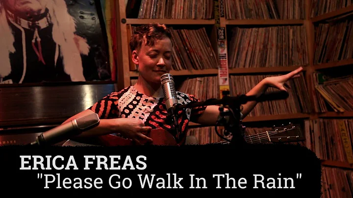 Erica Freas - "Please Go Walk In The Rain" A Fistf...